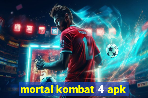 mortal kombat 4 apk